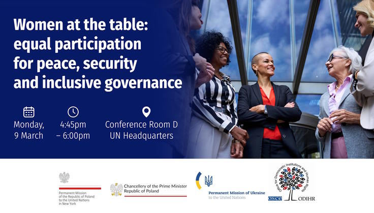 Event banner with text about equal participation for peace, security and inclusive governance, featuring logos of ODIHR, the Permanent Mission of the Republic of Poland to the UN in New York, the Chancellery of the Prime Minister, Poland, and the Permanent Mission of Ukraine to the UN. Image of smiling women discussing. 