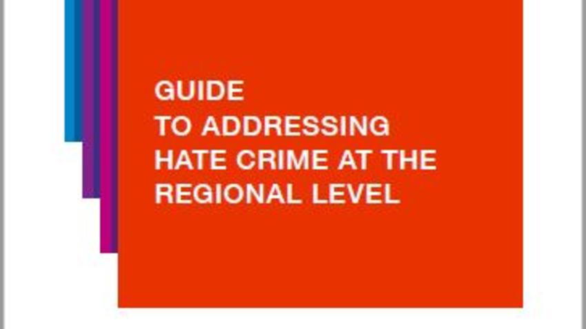 Guide to Addressing Hate Crime at the Regional Level | OSCE Office for ...