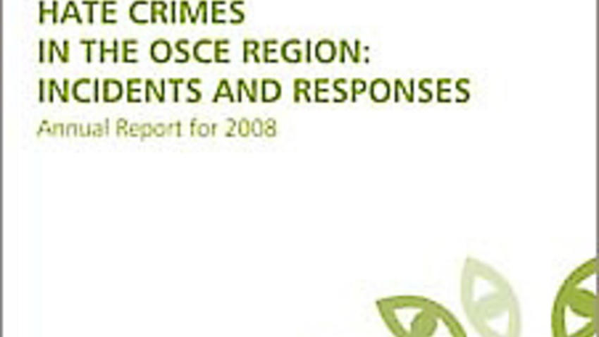Hate Crimes in the OSCE Region: Incidents and Responses - Annual Report ...