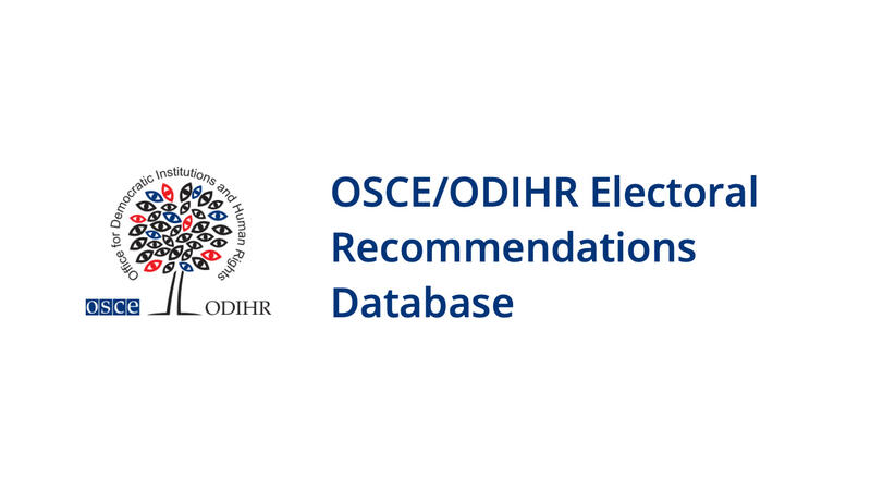 ODIHR Logo and text OSCE/ODIHR Electoral Recommendations Database
