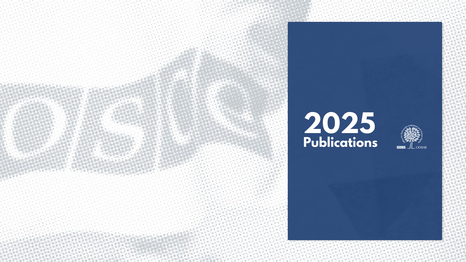 2025 ODIHR Publications cover with a blue background and ODIHR tree logo.