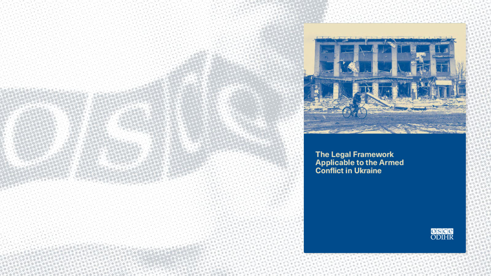The legal framework applicable to the armed conflict in Ukraine