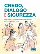 Illustrazione di persone che si stringono la mano e conversano, vestite in abiti tradizionali. Testo "Credo, Dialogo e Sicurezza".