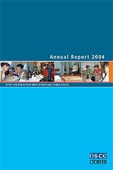 OSCE/ODIHR Annual Report 2004 | OSCE Office for Democratic Institutions ...