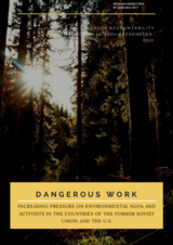 Report "Dangerous Work" on environmental activities in the post-soviet space for distribution