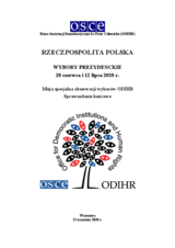 Polska, Wybory Prezydenckie, 28 czerwca i 12 lipca 2020 r. :Misja specjalna obserwacji wyborów ODIHR Sprawozdanie końcowe