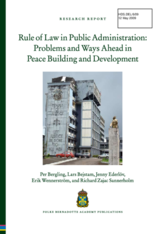 Research Report on Rule of Law in Public Administration: Problems and Ways Ahead in Peace Building and Development