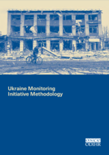 Ukraine Monitoring Initiative Methodology Ukraine Monitoring Initiative Methodology