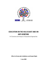 Education on the Holocaust and on Anti-Semitism: An Overview and Analysis of Educational Approaches