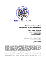Freedom of Association: The Question of NGO Registration. OSCE Human Dimension Implementation Meeting background paper