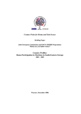 Country Profiles: Roma Participation in Elections in South-Eastern Europe 2003 - 2005 Country Profiles: Roma Participation in Elections in South-Eastern Europe 2003 - 2005