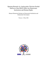 Opening remarks by Ambassador Christian Strohal at the Human Dimension Seminar on Democratic Institutions and Democratic Governance.