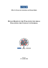 Human Rights in the War-Affected Areas Following the Conflict in Georgia Human Rights in the War-Affected Areas Following the Conflict in Georgia