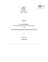 Opening statement by Mr. Jack Hanning, Head of Relations with International Organizations, Council of Europe, at the 2004 Human Dimension Implementation Meeting