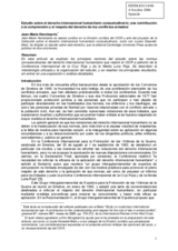 Study on customary international humanitarian law: A contribution to the understanding and respect for the rule of law in armed conflict. Provided by Mr. Jean-Marie Henckaerts (es)