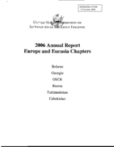 Written contribution "2006 Anuual Report Europe and Eurasia Chapters. Belarus, Georgia, OSCE, Russia, Turkmenistan, Uzbekistan"