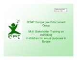 Presentation on "Multi Stakeholder Training on trafficking in children for sexual purposes in Europe"