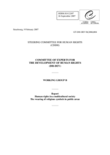 Report by the Committee of Experts for the Development of Human Rights "Human rights in a multicultural society - The wearing of religious symbols in public areas"