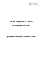Special Report of the Public Defender of Georgia "For the Prevention of Torture (for the Period of 2004-2007)