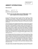 Public statement: "Russia: One year after death of Anna Politkovskaya - more action needed from the Russian authorities"