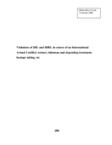 Contribution on 'Violations of IHL and IHRL in course of an International Armed Conflict: torture, inhuman and degrading treatment, hostage taking, etc'