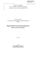 Joint Report of The Civic Assistance and  International Federation for Human Rights on Migrant Workers in the Russian Federation:The Use of Forced Labour