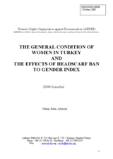 Report on ' The General Condition of Women in Turkey and the Effects of the Headscarf Ban to Gender Index'