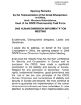 Opening Remarks by the Representative of the Greek Chairperson-in-Office, Amb. Nicolaos Kalantzianos, Head of the OSCE Chairmanship Task Force