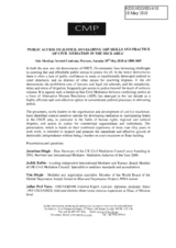 Human Dimension Seminar on Strengthening Judicial Independence and Public Access to Justice, 17-19 May 2010: Public Access to Justice: Developing the Skills and Practice of Civil Mediation in the OSCE Area