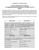 Human Dimension Seminar on Strengthening Judicial Independence and Public Access to Justice, 17-19 May 2010: Schedule of Side Events