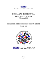 Bosnia and Herzegovina, Municipal Elections, 5 October 2008: Needs Assessment Mission Report Bosnia and Herzegovina, Municipal Elections, 5 October 2008: Needs Assessment Mission Report