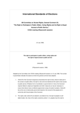 UN Committee on Human Rights, General Comment 25, "The Right to Participate in Public Affairs, Voting Rights and the Right to Equal Access to Public Service," 1510th meeting (fiftyseventh session) UN Committee on Human Rights, General Comment 25, "The Right to Participate in Public Affairs, Voting Rights and the Right to Equal Access to Public Service," 1510th meeting (fiftyseventh session)