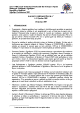 Republika e Shqipërisë, Zgjedhjet Parlamentare, 28 qershor 2009: Raporti i Ndërmjetëm Nr. 3