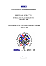 Latvia, Parliamentary Elections, 7 October 2006: Needs Assessment Mission Report