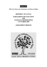 Latvia, Parliamentary Elections/Referendum, 3 October 1998: Final Report Latvia, Parliamentary Elections/Referendum, 3 October 1998: Final Report