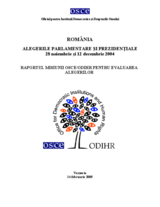 România, Alegerile parlamentare şi prezidenţiale, 28 noiembrie şi 12 decembrie 2004: Raportul final