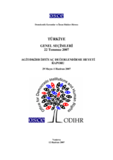 Türkiye, Mılletvekılı erken seçımlerı, 22 Temmuz 2007: AGİT/DKİHB ıhtıyaç değerlendırme heyetı raporu