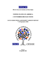 United States, Presidential Election, 2 November 2004: Needs Assessment Mission Report United States, Presidential Election, 2 November 2004: Needs Assessment Mission Report