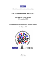 United States, General Elections, 4 November 2008: Needs Assessment Mission Report United States, General Elections, 4 November 2008: Needs Assessment Mission Report