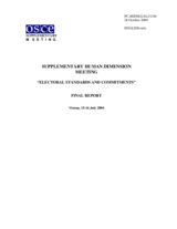 Supplementary Human Dimension Meeting on Electoral Standards and Commitments, 15-16 July 2004: Final Report