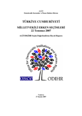 Türkiye, Mılletvekılı erken seçımlerı, 22 Temmuz 2007: AGİT/DKİHB seçim değerlendirme heyeti raporu