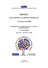 España, Elecciones generales, 9 de marzo de 2008: Informe de la Misión de Evaluación de Necesidades