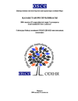 Казақстан Республкасы, Парламенттік Сайлау, 2004 жылғы 19 қыркүйектегі жəне 3 қазандағы: Сайлауды байқау жөніндегі ЕҚЫҰ/ДИАҚБ миссиясының есептемесі