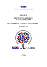 France, Presidential Election, 22 April and 6 May 2007: Needs Assessment Mission Report
