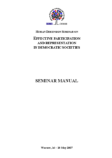 Human Dimension Seminar on Effective Participation and Representation in Democratic Societies, 16-18 May 2007: Seminar Manual