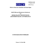Human Dimension Seminar on Democratic Institutions and Democratic Governance, 12-14 May 2004: Consolidated Summary