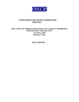 Supplementary Human Dimension Meeting on the Education of Persons Belonging to National Minorities: Integration and Equality, 22-23 July 2010: Final Report