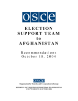 Afghanistan, Presidential Election, 9 October 2004: Fnal Report with Recommendations