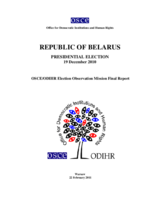 Belarus, Presidential Election, 19 December 2010: Final Report