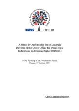 885th Meeting of the Permanent Council Vienna, 27 October 2011: Address by Ambassador Janez Lenarčič 885th Meeting of the Permanent Council Vienna, 27 October 2011: Address by Ambassador Janez Lenarčič